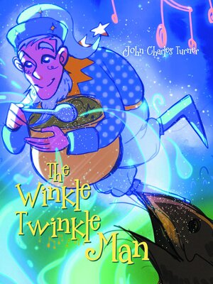 cover image of The Winkle Twinkle Man